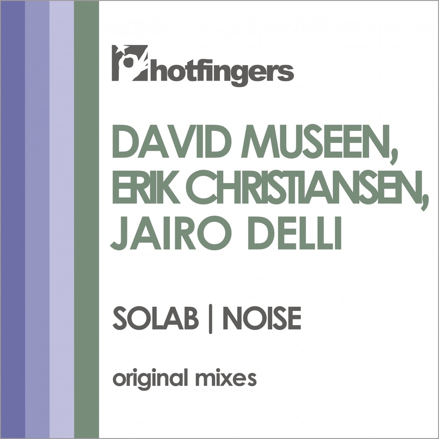 David Museen, Jairo Delli, Erik Christiansen - Solab | Noise [HFS2130]